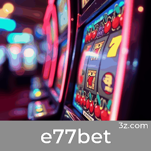 Aposte com Emoção: e77bet e Análise de Esportes