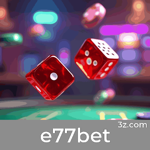 e77bet: Seu Cassino Online Premium