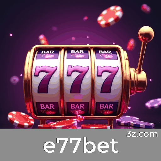 e77bet: Seu Paraíso de Jogos Selecionados