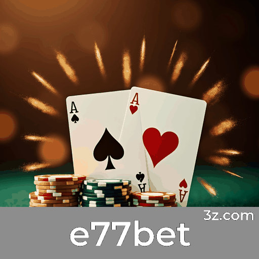 e77bet: Seu Cassino Online Premium