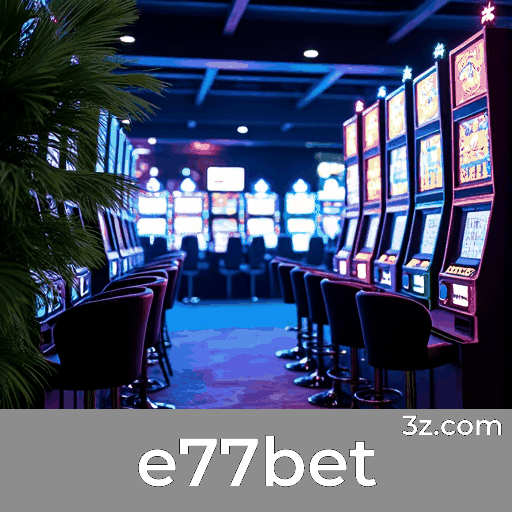 Maximize Sua Experiência com Táticas Comprovadas em e77bet