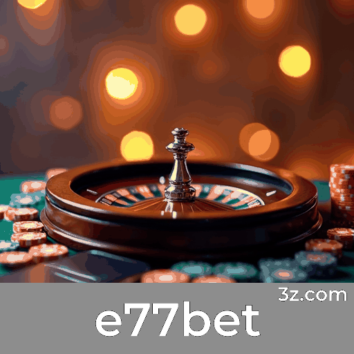 e77bet: Seu Paraíso de Jogos Selecionados